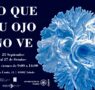 La exposición ‘Lo que tu ojo no ve’, en la demarcación de Toledo del COACM